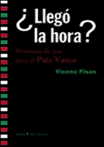¿Llegó la hora? Promesas de paz para el País Vasco.
