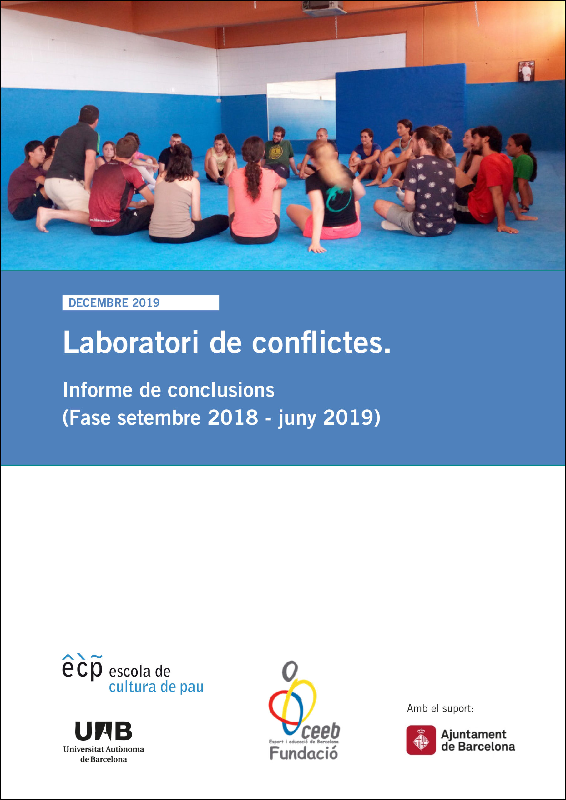 Laboratori de conflictes. Informe de conclusions (Fase setembre 2018 - juny 2019)