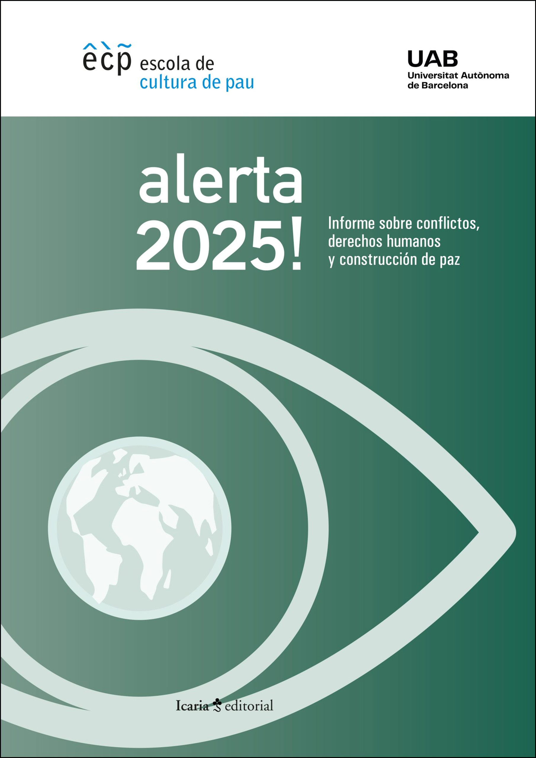 Alerta 2025! Informe sobre conflictos, derechos humanos y construcción de paz