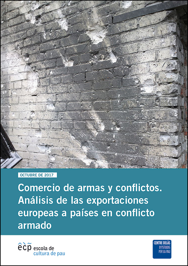 Comerç d'armes i conflictes. Anàlisi de les exportacions europees a països en conflicte armat.