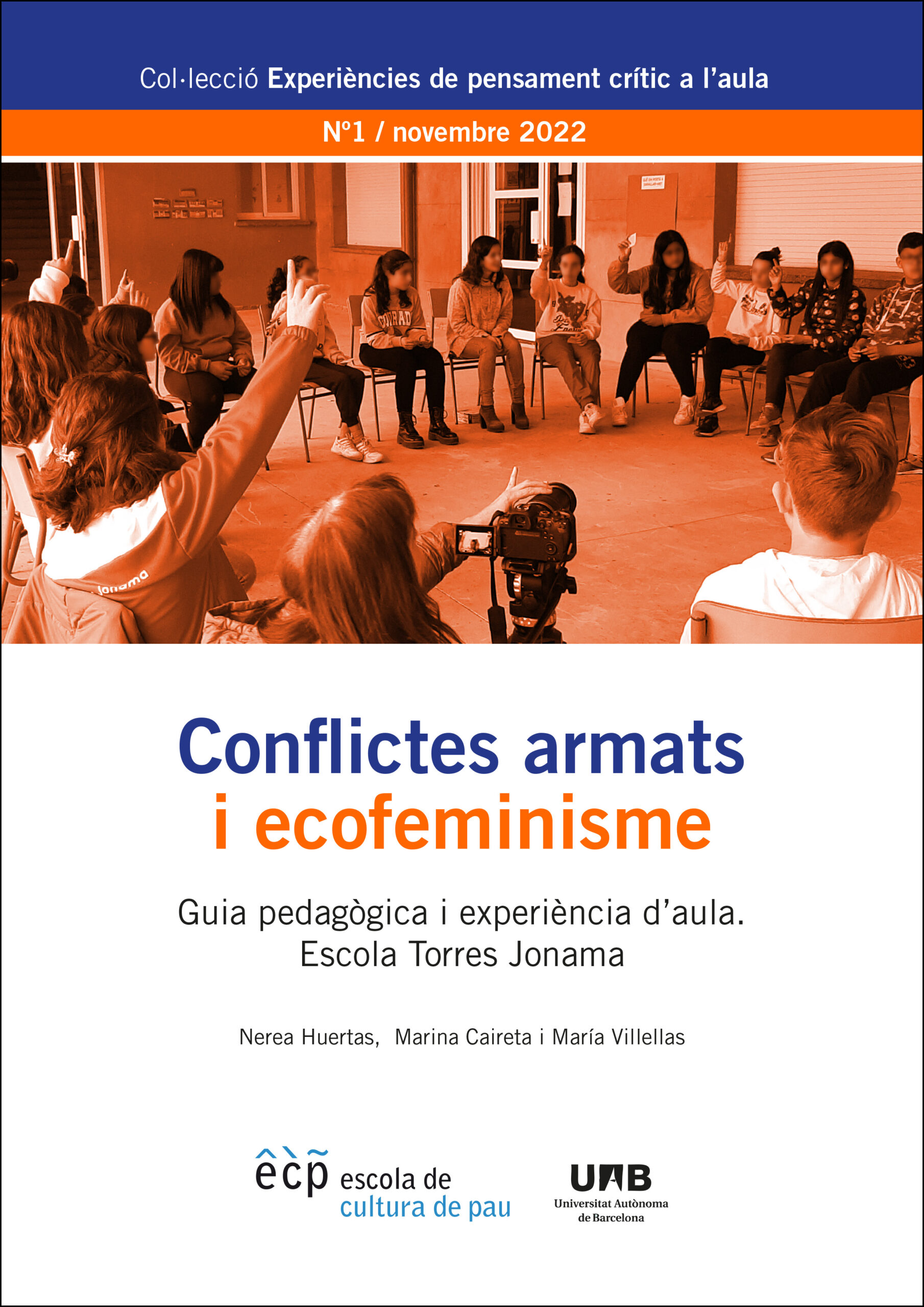 Conflictes armats i ecofeminisme. Guia pedagògica i experiència d’aula. Escola Torres Jonama