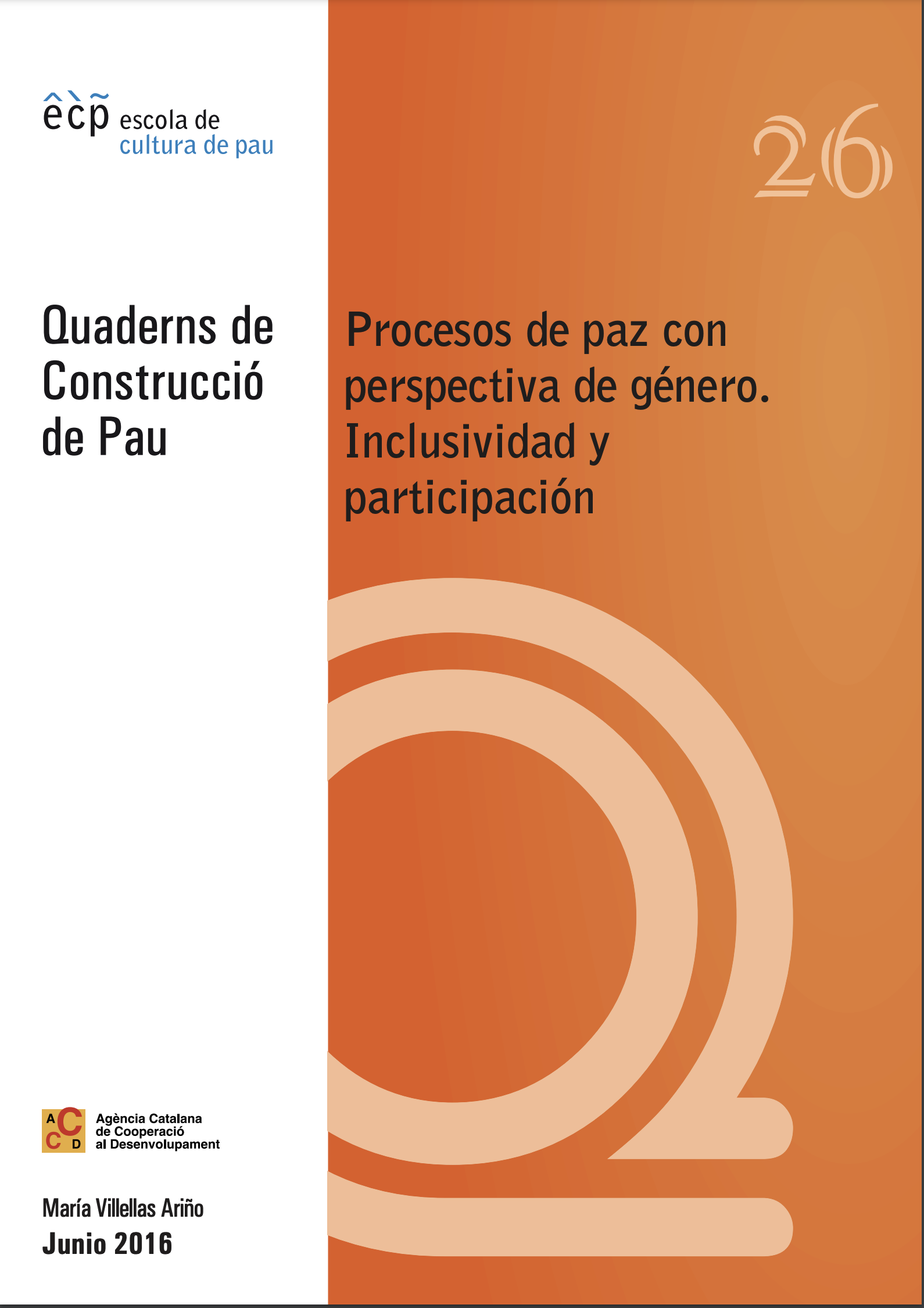 Procesos de paz con perspectiva de género. Inclusividad y participación