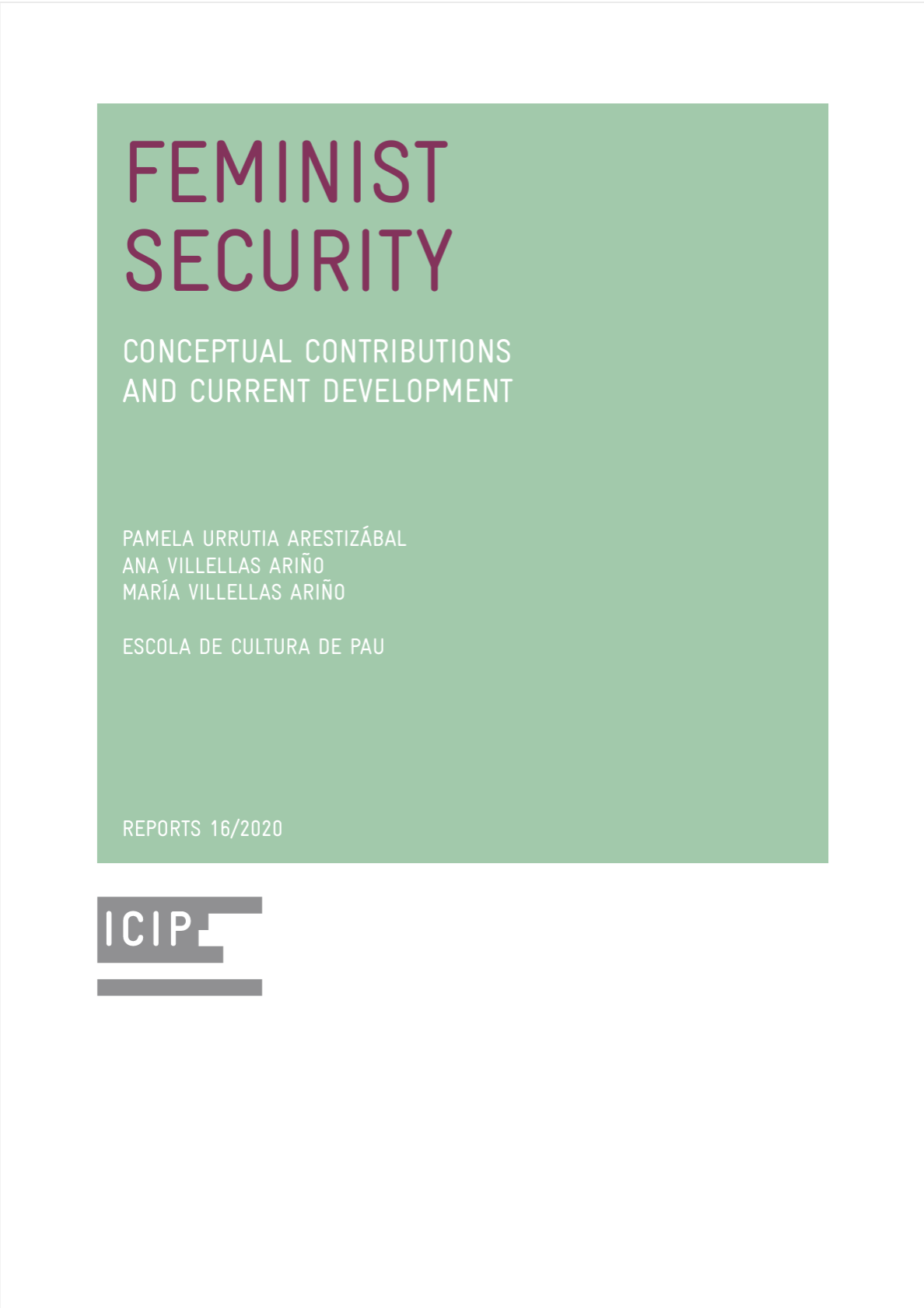 Feminist Security. Conceptual contributions and current developments