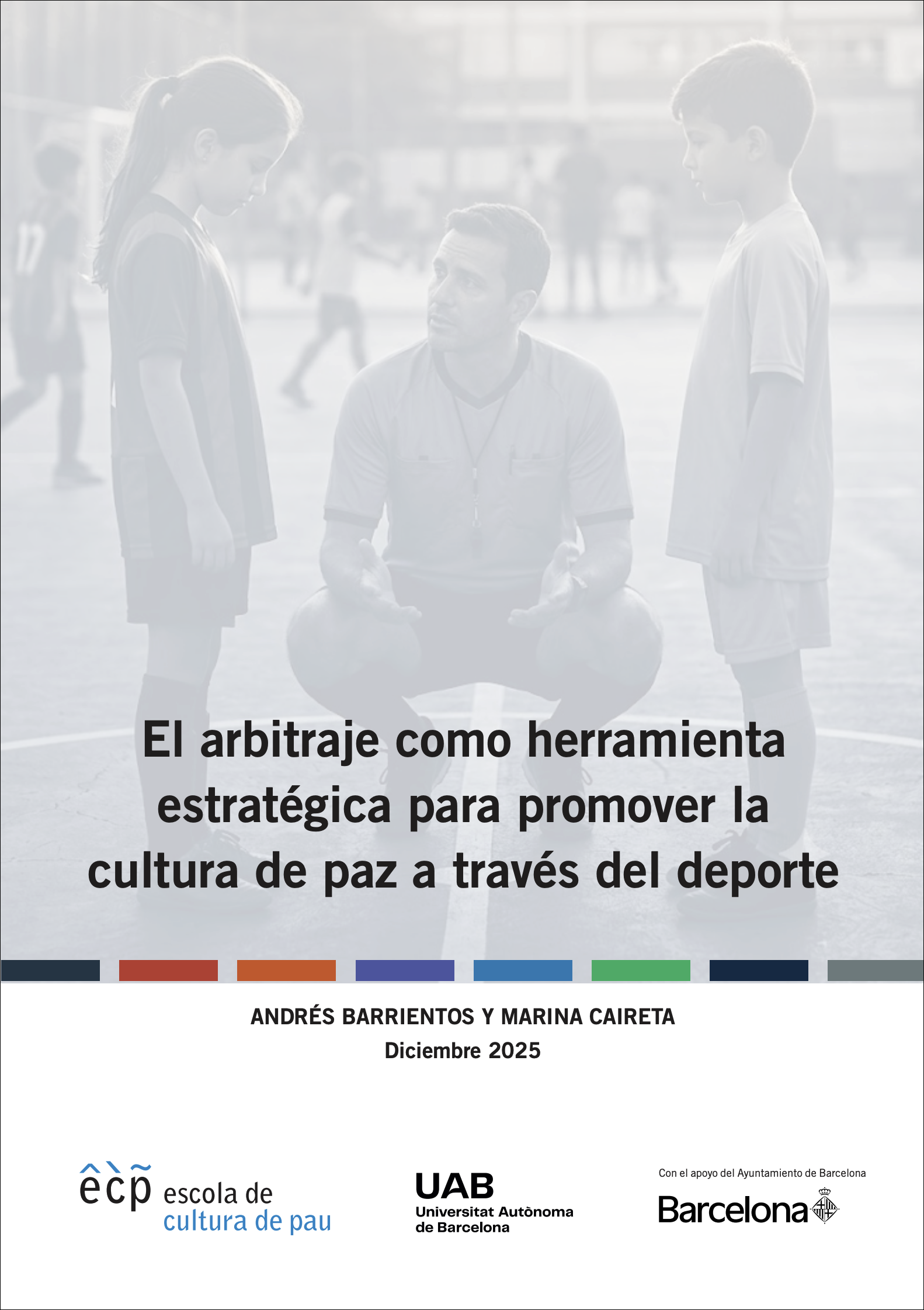 El arbitraje como herramienta estratégica para promover la cultura de paz a través del deporte